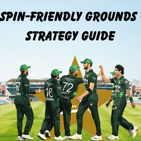 Pakistan Spin-Friendly Grounds – Complete Betting Strategy Guide